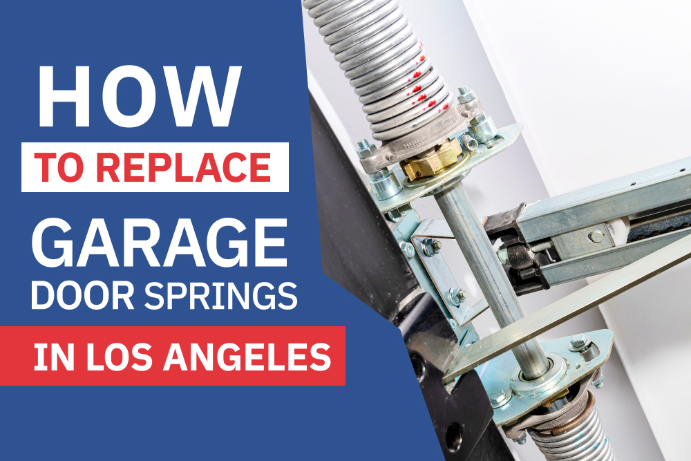 how to replace garage door springs in los angeles