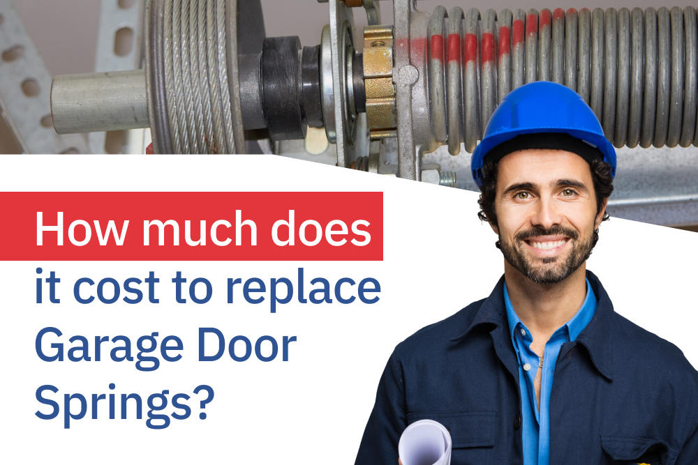 How much does it cost to replace Garage Door Springs