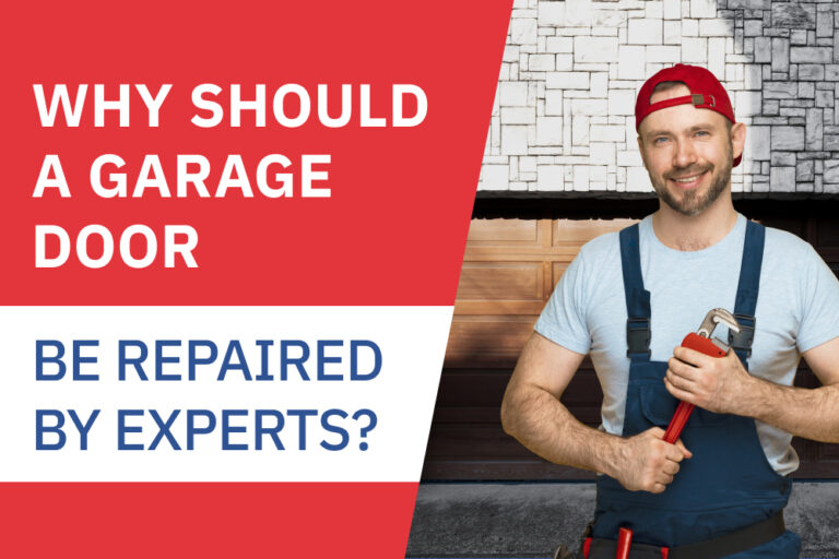 Why should a Garage Door be repaired by experts